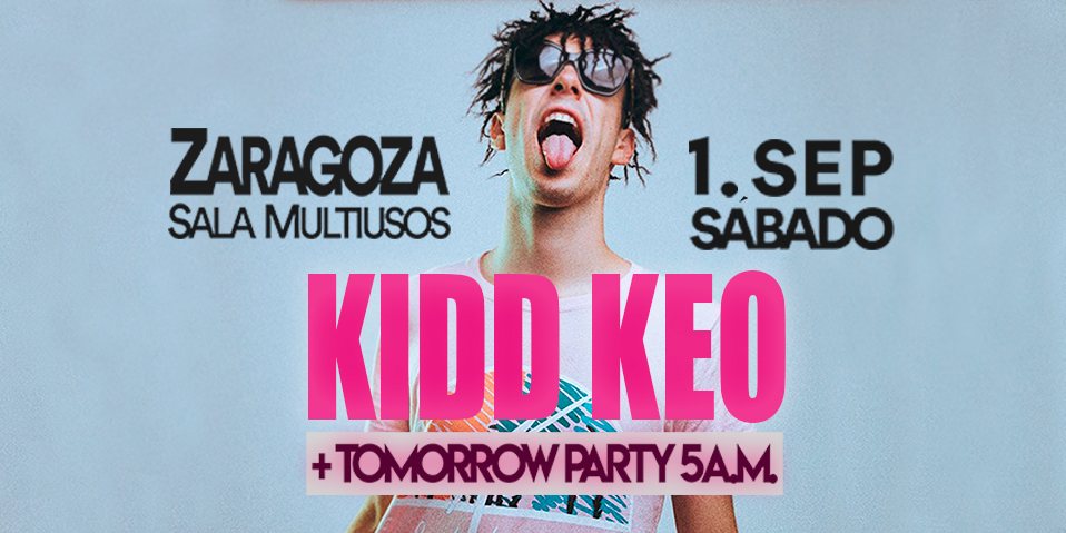 Kidd Keo en Zaragoza el 1 de septiembre en la sala multisusos Entradas a la venta