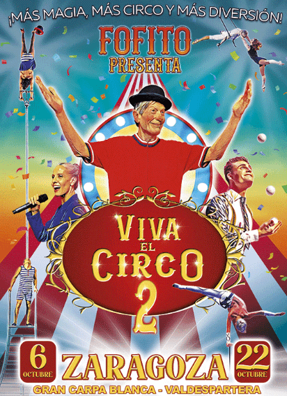 Circo en las Fiestas del Pilar 2023 en el Recinto Ferial de Valdespartera. 