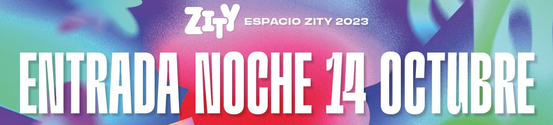 Comprar entradas de verbena de la noche del sábado 14 de octubre en Espacio Zity