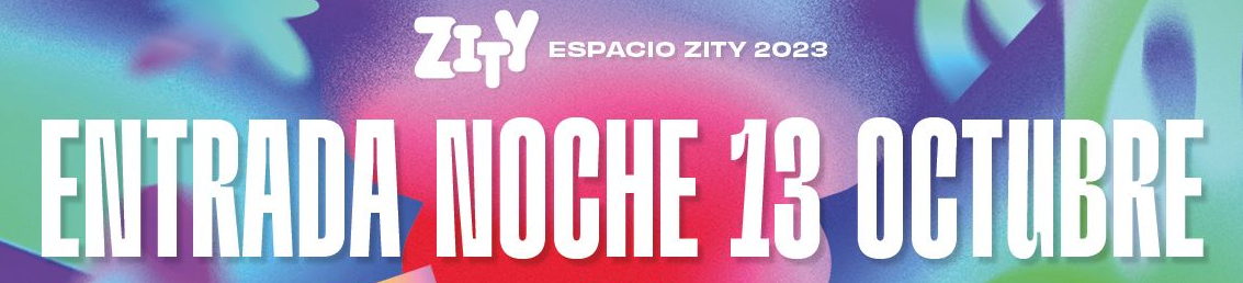 Comprar entradas de verbena de la noche del viernes 13 de octubre en Espacio Zity