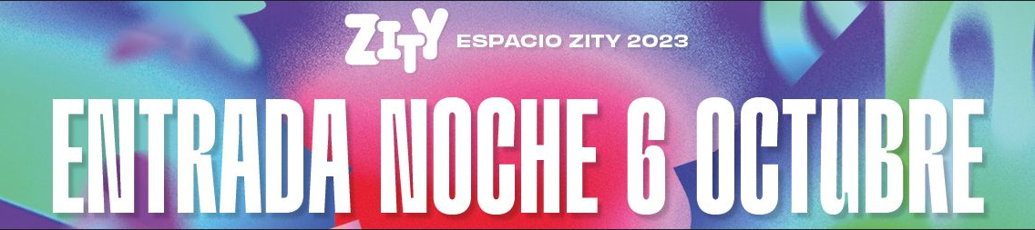 Comprar entradas de verbena de la noche del viernes 6 de octubre en Espacio Zity